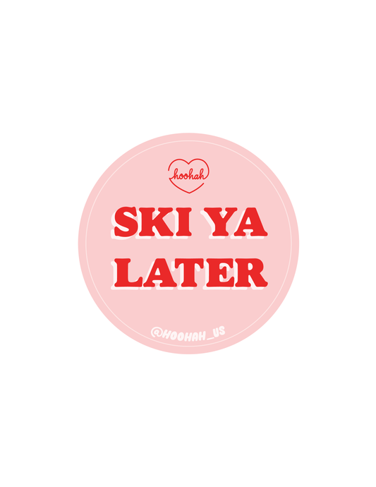 Ski Ya Later Sticker in Pink